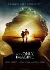 I Can Only Imagine