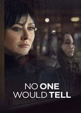 No One Would Tell