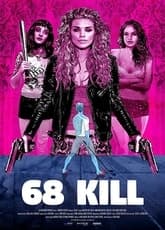 68 Kill
