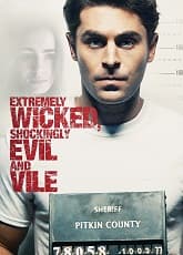 Extremely Wicked, Shockingly Evil and Vile