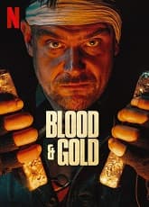 Blood & Gold