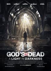 God's Not Dead: A Light in Darkness