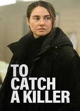 To Catch a Killer
