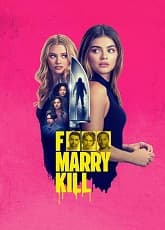F*** Marry Kill