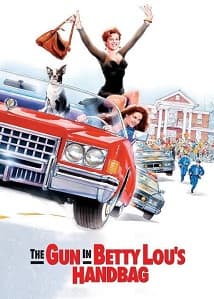 The Gun in Betty Lou's Handbag