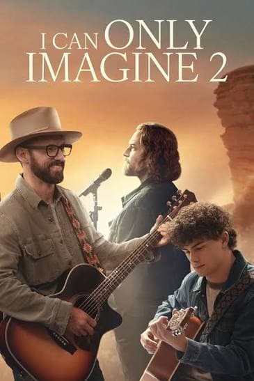 I Can Only Imagine 2