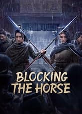 Blocking The Horse